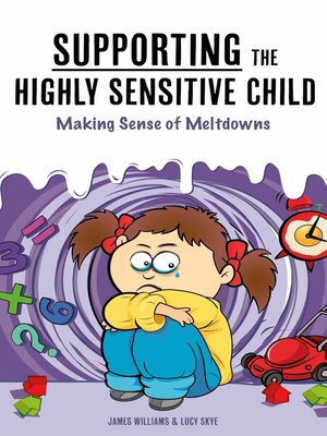 cover image of Supporting the Highly Sensitive Child